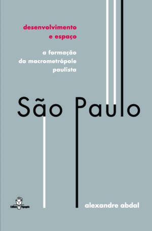 São Paulo, Desenvolvimento e Espaço